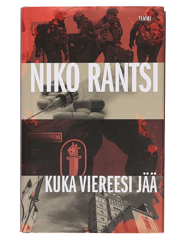 Kuka viereesi jää - Niko Rantsi - Jännitys ja dekkarit - 10105380837 - 0