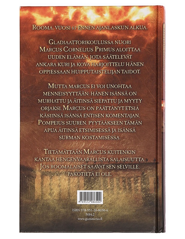 Gladiaattori : taistelu vapaudesta - Scarrow, Simon - Nuorten kirjat - 10105380857 - 1