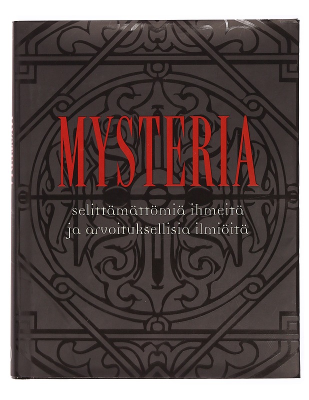 Mysteria : selittämättömiä ihmeitä ja arvoituksellisia ilmiöitä - Genzmer, Herbert - Tietokirjat ja oppaat - 10105380905 - 0