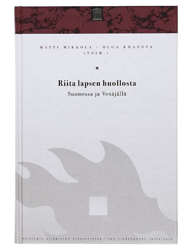 Riita lapsen huollosta Suomessa ja Venäjällä - Matti Mikkola - Tietokirjat ja oppaat - 10105380977 - 0