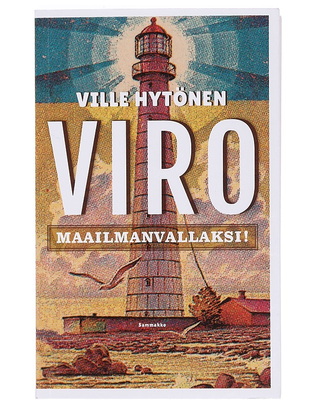Viro maailmanvallaksi! - Ville Hytönen - Historiakirjat - 10105380982 - 0