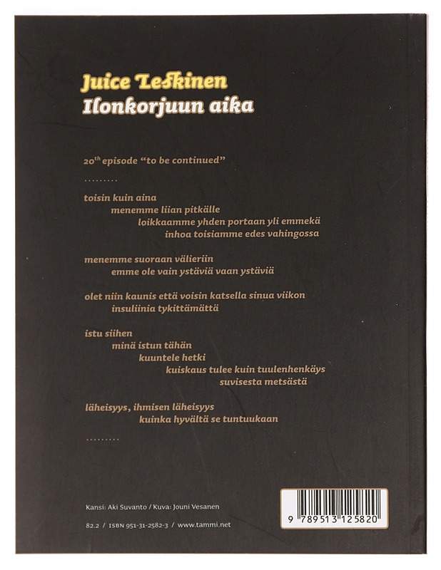 Ilonkorjuun aika - Juice Leskinen - Romaanit ja novellit - 10105381001 - 1