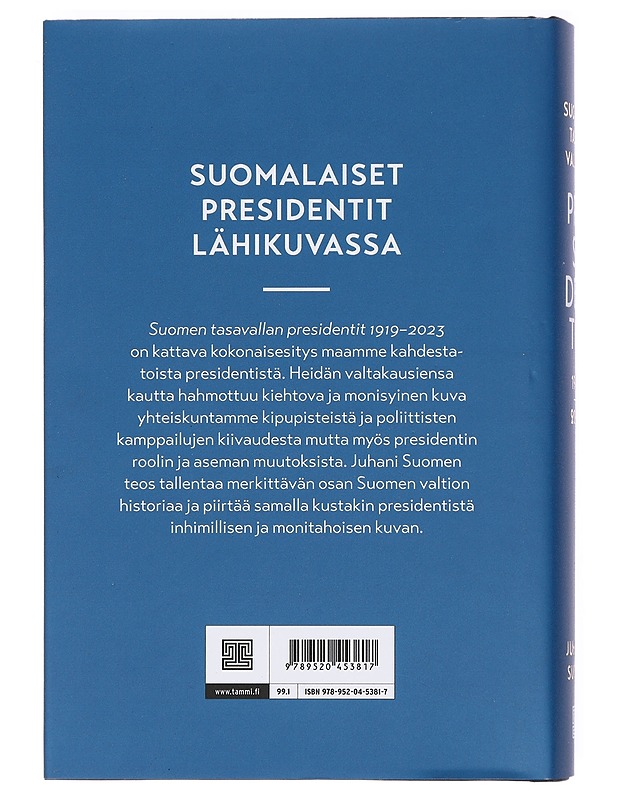 Suomen tasavallan presidentit 1919-2023 - Juhani Suomi - Elämäkerrat ja muistelmat - 10105381060 - 1