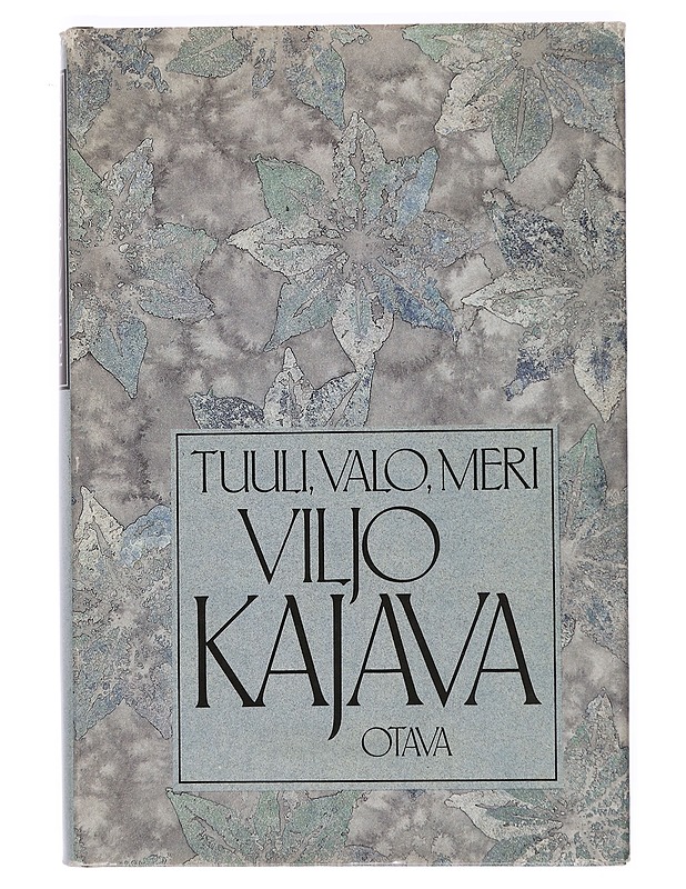 Tuuli, valo, meri : runoja vuosilta 1935-1982 - Viljo Kajava - Romaanit ja novellit - 10105381092 - 0