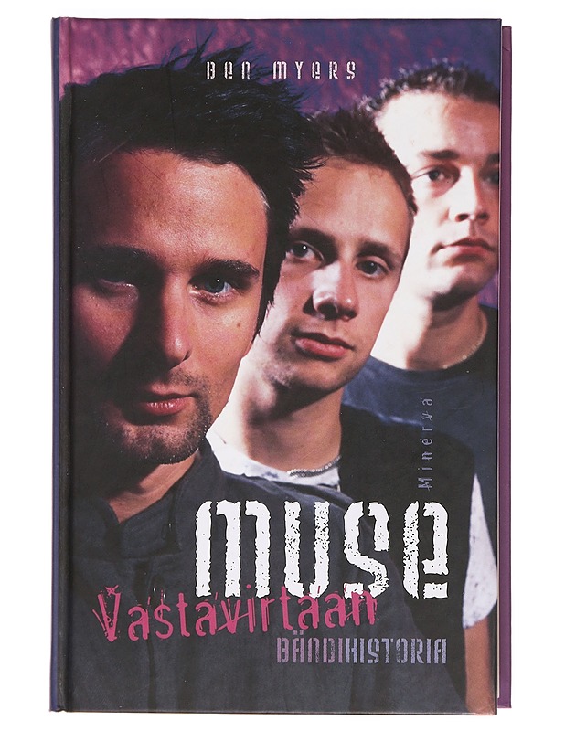 Muse : vastavirtaan - Myers, Ben - Elämäkerrat ja muistelmat - 10105381094 - 0
