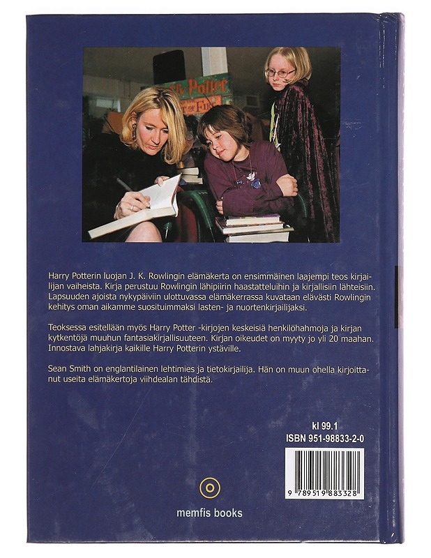 J. K. Rowling : Harry Potterin luoja : elämäkerta - Smith, Sean - Elämäkerrat ja muistelmat - 10105381099 - 1