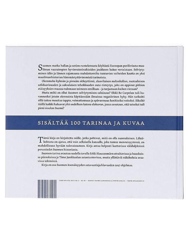 Suomen tarina : miten Suomesta tuli Suomi - Junkkaala, Timo - Historiakirjat - 10105381105 - 1