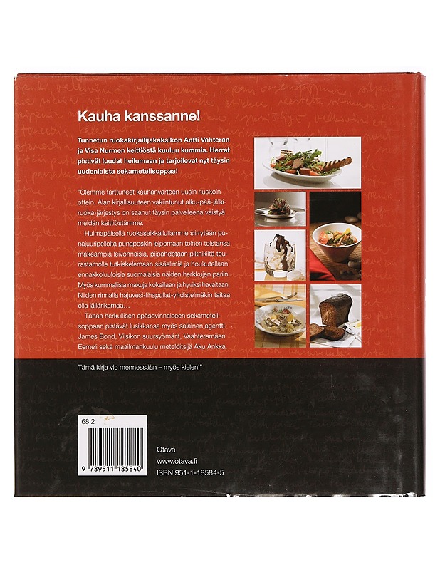 Sekametelisoppaa ja kauha kanssanne - Vahtera, Antti - Ruokakirjat - 10105381135 - 1