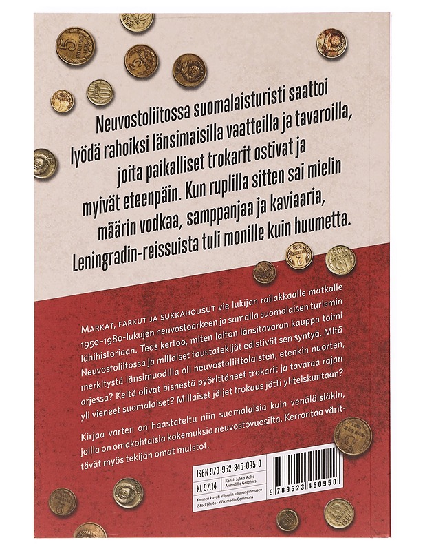 Markat, farkut ja sukkahousut : laiton kauppa ja länsimuodin lumo Neuvostoliitossa - Yury Shikalov - Historiakirjat - 10105381165 - 1