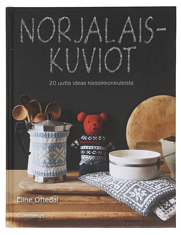 Norjalaiskuviot : 20 uutta ideaa klassikkoneuleista - Oftedal, Eline - Tietokirjat ja oppaat - 10105381230 - 0