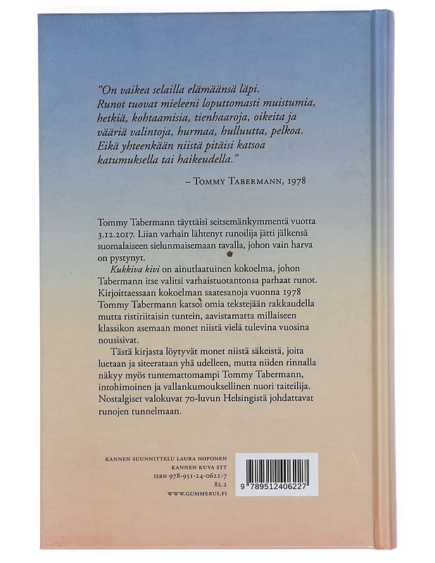 Kukkiva kivi : valitut runot 1970-1977 - Tommy Tabermann - Romaanit ja novellit - 10105381260 - 1