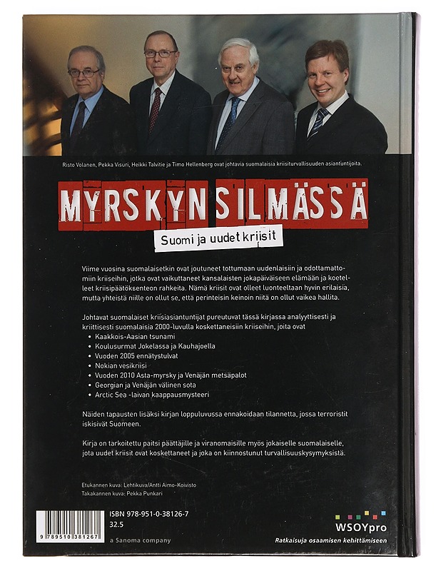 Myrskyn silmässä : Suomi ja uudet kriisit - Hellenberg, Timo - Tietokirjat ja oppaat - 10105381266 - 1