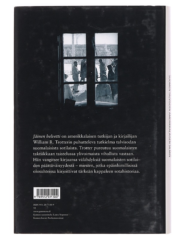 Jäinen helvetti : Suomen talvisota amerikkalaisen silmin - Trotter, William R. - Historiakirjat - 10105381304 - 1