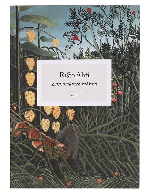 Ensimmäinen rakkaus - Risto Ahti - Romaanit ja novellit - 10105381310 - 0