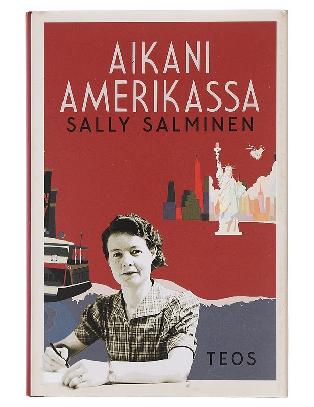 Aikani Amerikassa - Salminen, Sally - Elämäkerrat ja muistelmat - 10105381311 - 0