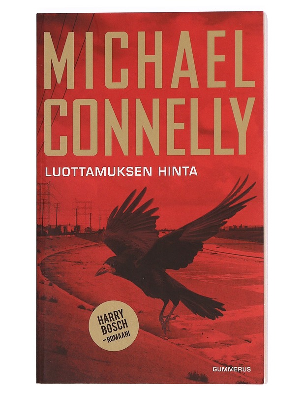 Luottamuksen hinta - Connelly, Michael - Jännitys ja dekkarit - 10105381392 - 0