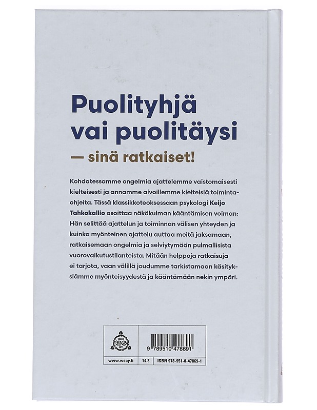 Ajattele myönteisesti : avaimia muutokseen - Keijo Tahkokallio - Tietokirjat ja oppaat - 10105381462 - 1