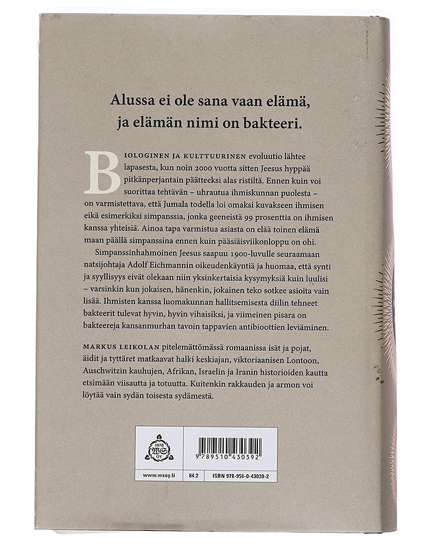 Teidän edestänne annettu : romaani - Markus Leikola - Historiakirjat - 10105381456 - 1