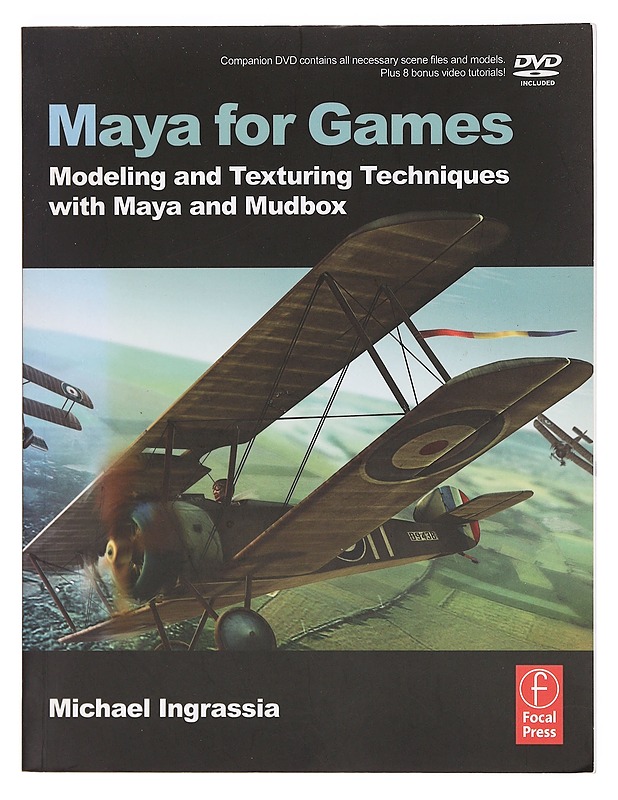 Maya for games : modeling and texturing techniques with Maya and Mudbox - Michael Ingrassia - Tietokirjat ja oppaat - 10105381493 - 0
