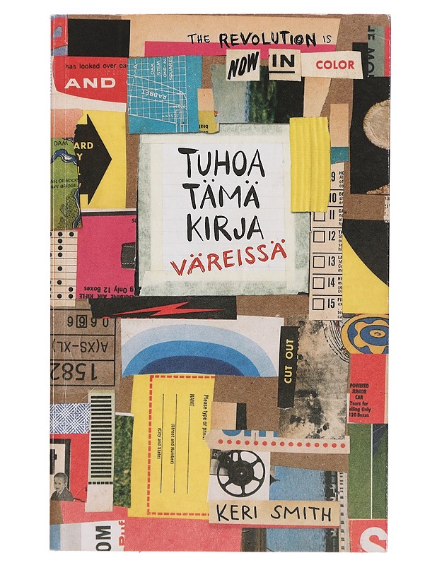 Tuhoa tämä kirja väreissä - Smith, Keri - Tietokirjat ja oppaat - 10105381567 - 0