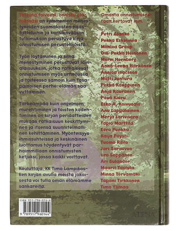 Toteuta toiveesi, onnistu elämässäsi - Timo Lampikoski - Tietokirjat ja oppaat - 10105381594 - 1