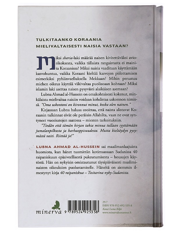 Olenko kirottu? : nainen, sharia ja Koraani - Lubna Ahmadal-Hussein - Tietokirjat ja oppaat - 10105381596 - 1