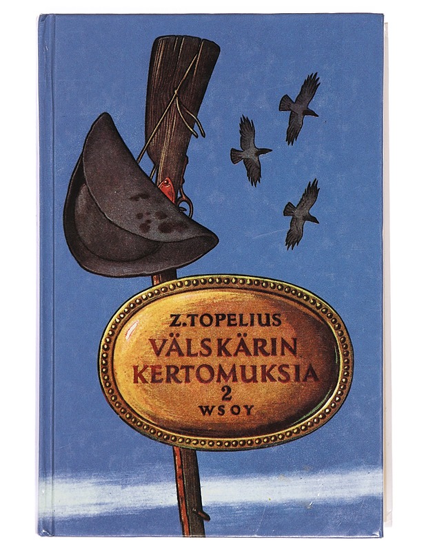 Välskärin kertomuksia : toinen osa - Topelius, Zacharias - Historiakirjat - 10105381599 - 0
