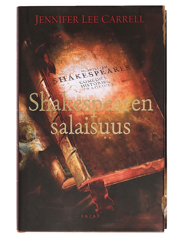 Shakespearen salaisuus - Jennifer Lee Carrell - Jännitys ja dekkarit - 10105381637 - 0