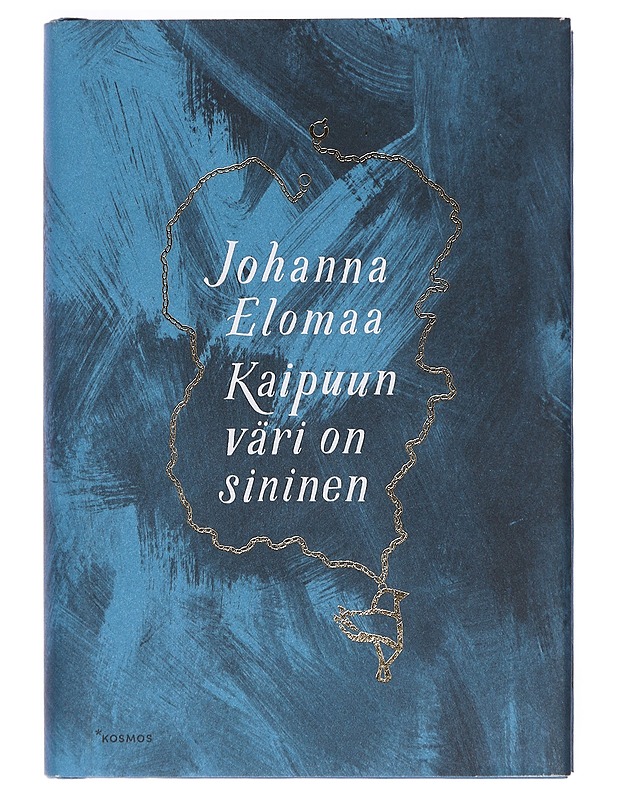 Kaipuun väri on sininen - Johanna Elomaa - Romaanit ja novellit - 10105381655 - 0