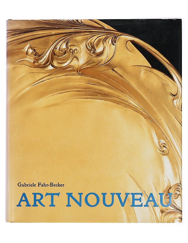 Art nouveau - Gabriele Fahr-Becker - Historiakirjat - 10105381716 - 0