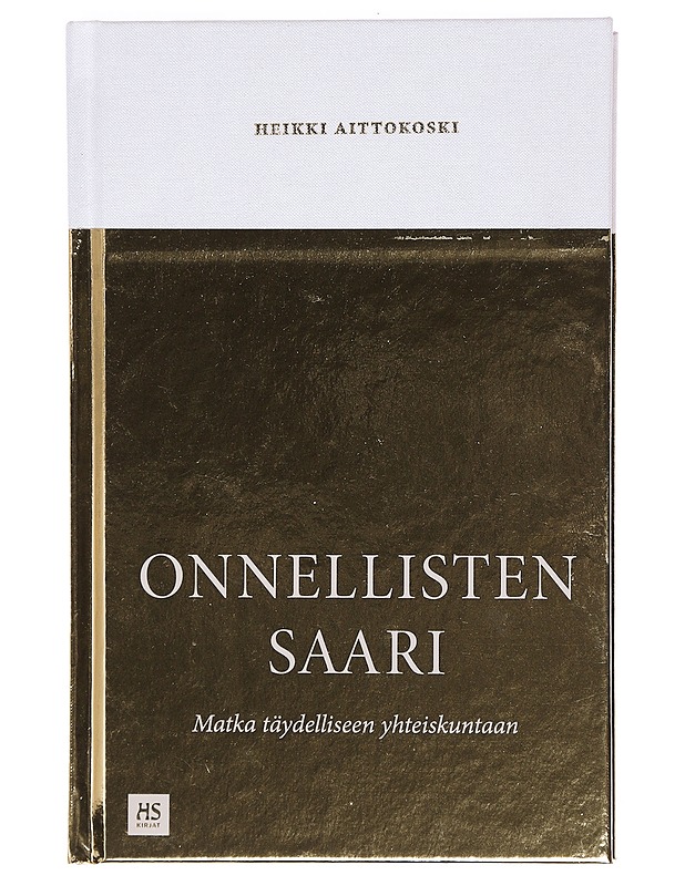 Onnellisten saari : matka täydelliseen yhteiskuntaan - Heikki Aittokoski - Historiakirjat - 10105381728 - 0