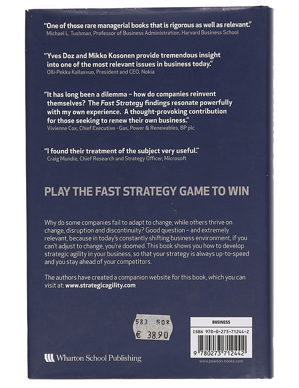 Fast strategy : how strategic agility will help you stay ahead of the game - Doz, Yves - Tietokirjat ja oppaat - 10105381743 - 1
