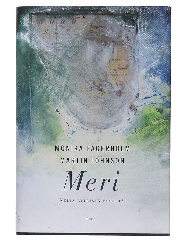 Meri : neljä lyyristä esseetä - Fagerholm, Monika - Romaanit ja novellit - 10105381766 - 0