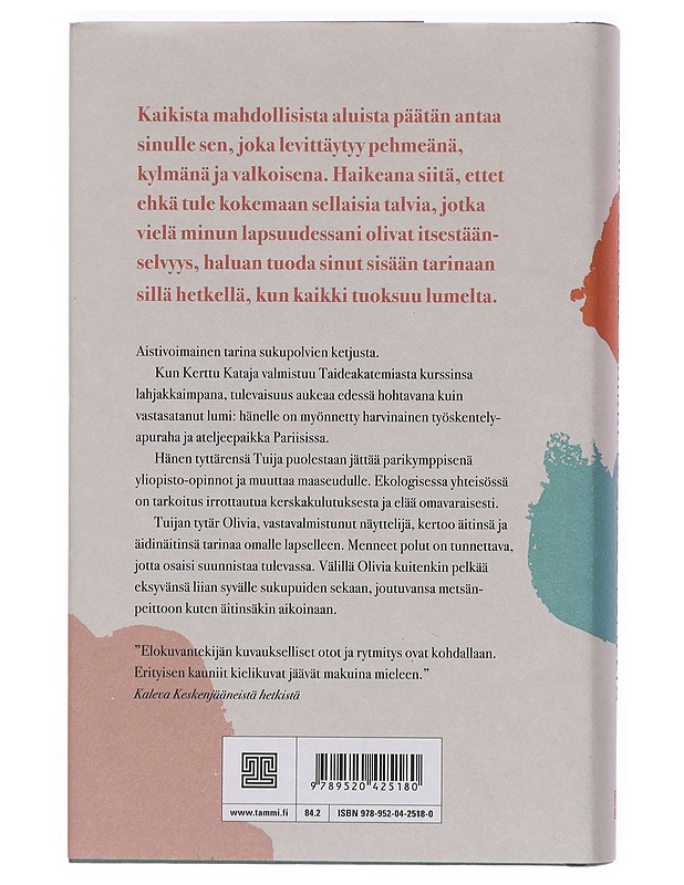 Kaikki tuoksuu lumelta - Saara Cantell - Romaanit ja novellit - 10105381794 - 1