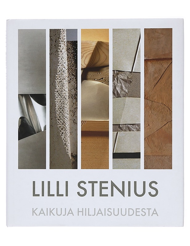  Kaikuja hiljaisuudesta - Lilli Stenius - Taide- ja kulttuurikirjat - 10105381806 - 0