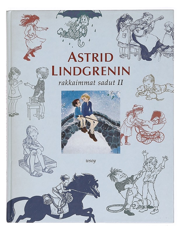Astrid Lindgrenin rakkaimmat sadut. II - Lindgren, Astrid - Lastenkirjat - 10105381808 - 0