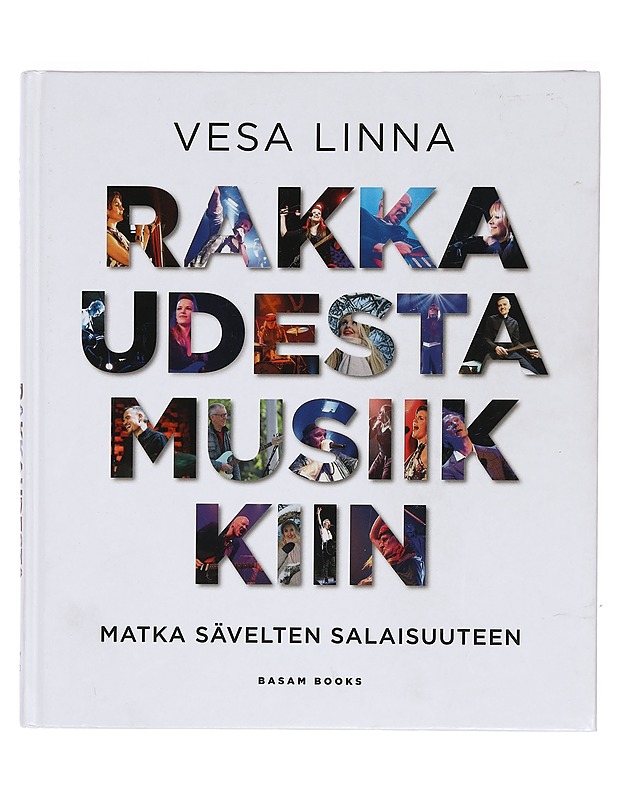 Rakkaudesta musiikkiin : matka sävelten salaisuuteen - Vesa Linna - Tietokirjat ja oppaat - 10105381838 - 0