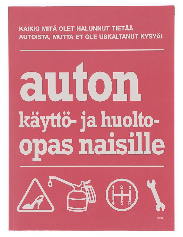 Auton käyttö- ja huolto-opas naisille - Williamson, Charlotte - Tietokirjat ja oppaat - 10105381854 - 0