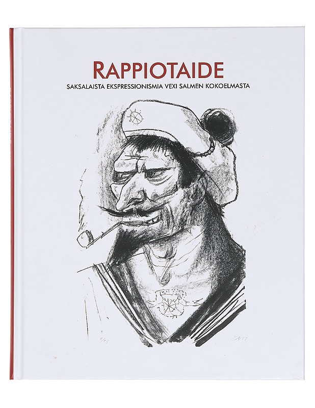 Rappiotaide : saksalaista ekspressionismia Vexi Salmen kokoelmasta - Barth, Peter - Historiakirjat - 10105381891 - 0