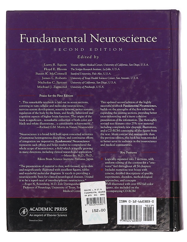 Fundamental neuroscience  -Zigmond, Michael J.  ; Bloom, Floyd E.  ; Landis, Story C.  ; Roberts, James L.  ; Squire, Larry H. ,  - Tietokirjat ja oppaat - 10105381943 - 1