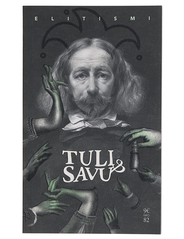 Tuli & savu : Elitismi ; Nro. 82 - Runot ja näytelmät - 10105381949 - 0