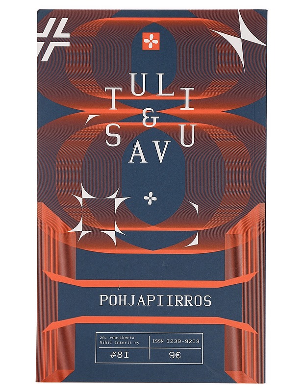 Tuli & savu : Pohjapiirros ; Nro. 81 - Runot ja näytelmät - 10105381950 - 1