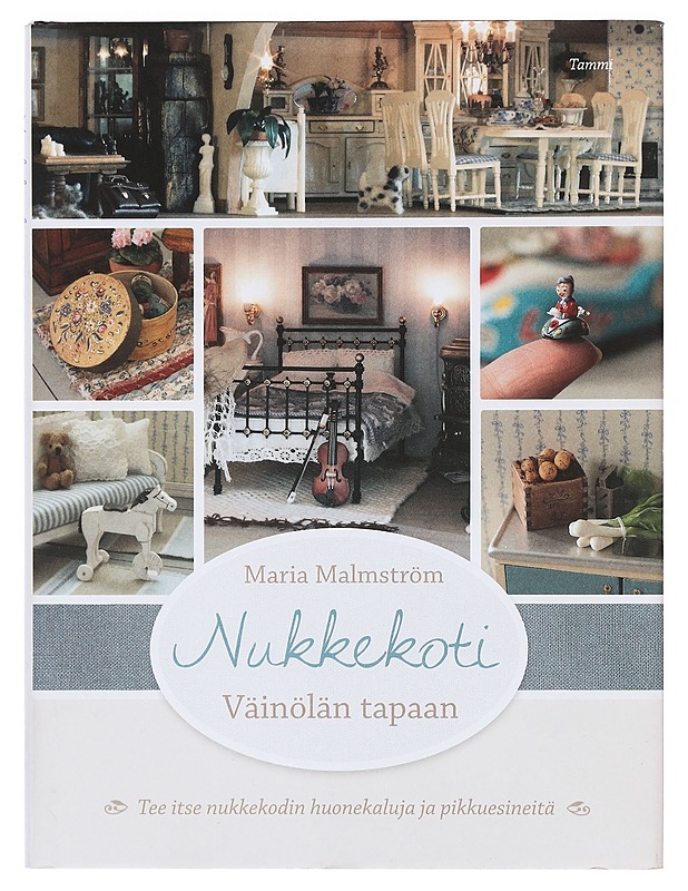Nukkekoti Väinölän tapaan : tee itse nukkekodin huonekaluja ja pikkuesineitä - Maria Malmström - Tietokirjat ja oppaat - 10105381989 - 0
