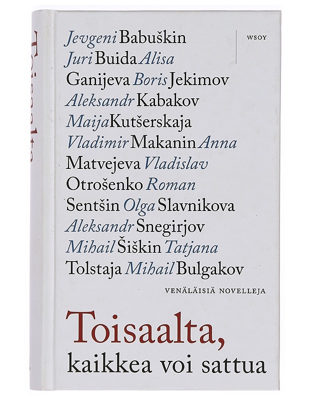 Toisaalta, kaikkea voi sattua : venäläisiä novelleja - Anhava, Martti - Romaanit ja novellit - 10105382013 - 0