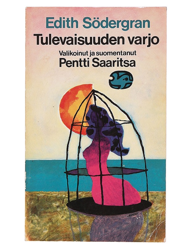 Tulevaisuuden varjo - Edith Södergran - Runot ja näytelmät - 10105382056 - 0