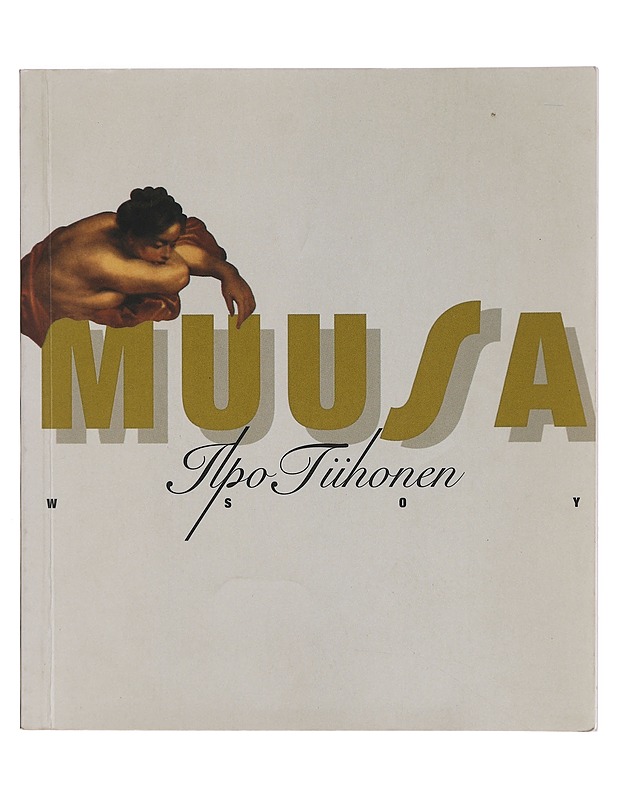 Muusa : runoja - Ilpo Tiihonen - Romaanit ja novellit - 10105382096 - 0