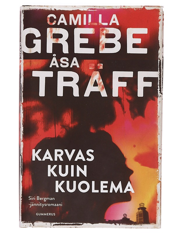 Karvas kuin kuolema - Grebe, Camilla - Jännitys ja dekkarit - 10105382150 - 0