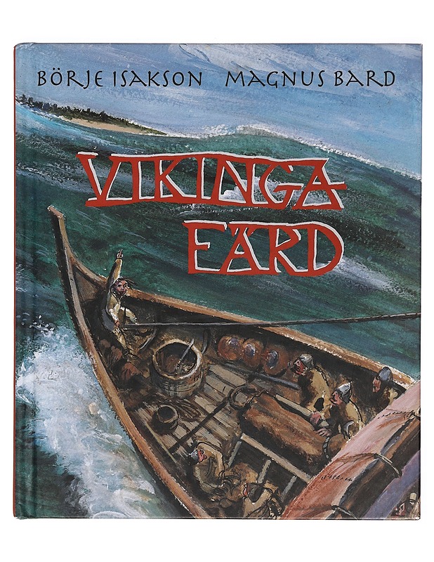 Vikingafärd - Isakson, Börje - Historiakirjat - 10105382225 - 0