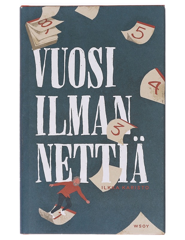 Vuosi ilman nettiä - Ilkka Karisto - Elämäkerrat ja muistelmat - 10105382233 - 0