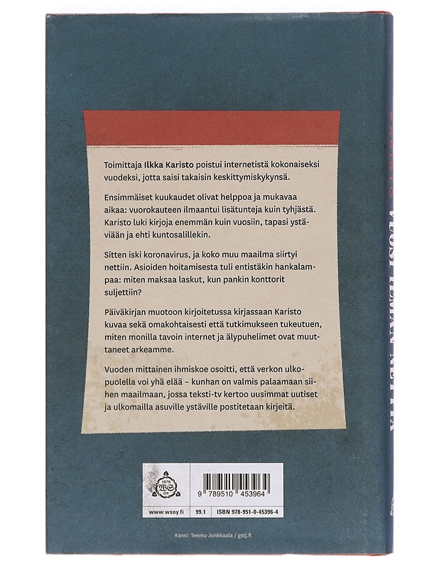 Vuosi ilman nettiä - Ilkka Karisto - Elämäkerrat ja muistelmat - 10105382233 - 1